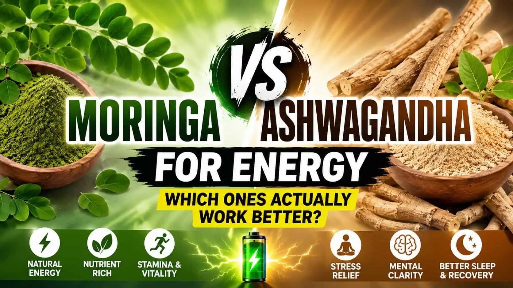 Moringa vs Ashwagandha for Energy